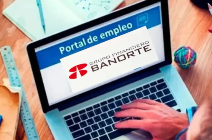 Banorte abre bolsa de trabajo para fortalecer su equipo profesional