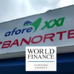 Afore XXI Banorte, mejor fondo de pensiones de México: World Finance